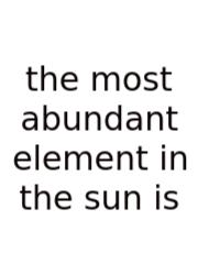 The Most Abundant Element In The Sun Is