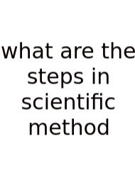 What Are The Steps In Scientific Method